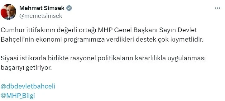 Bakan Şimşek: "MHP Genel Başkanı Bahçeli’nin ekonomi programımıza verdikleri destek çok kıymetlidir"
