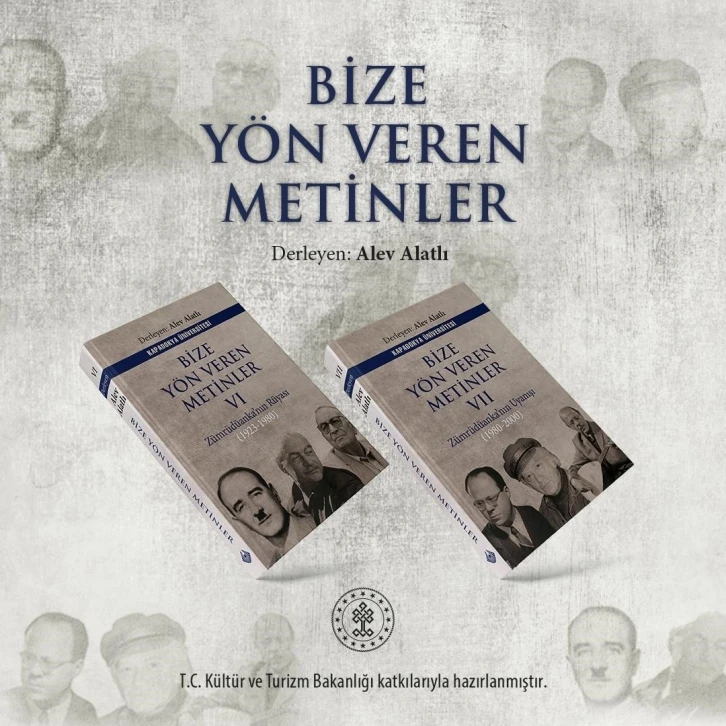 “Bize Yön Veren Metinler”in altıncı ve yedinci ciltleri yayımlandı
