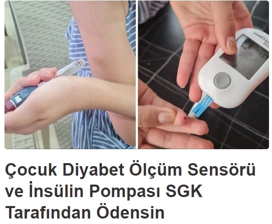 Çocuk diyabet sensör ve pompasını SGK ödesin