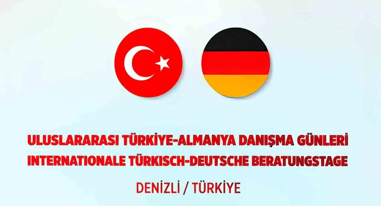 Denizli’de Türkiye - Almanya Danışma Günleri düzenlenecek
