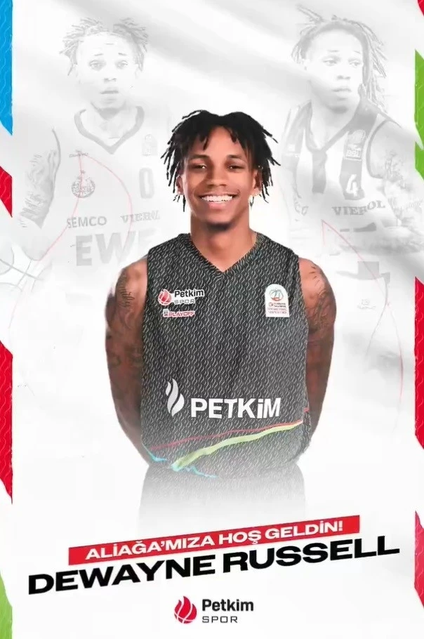 DeWayne Russell, Aliağa Petkimspor’da
