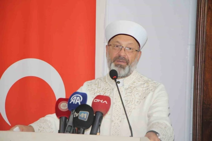 Diyanet İşeri Başkanı Erbaş: &quot;İyilik yeryüzünde hakim oluncaya kadar vazifemiz çalışmaktır&quot;
