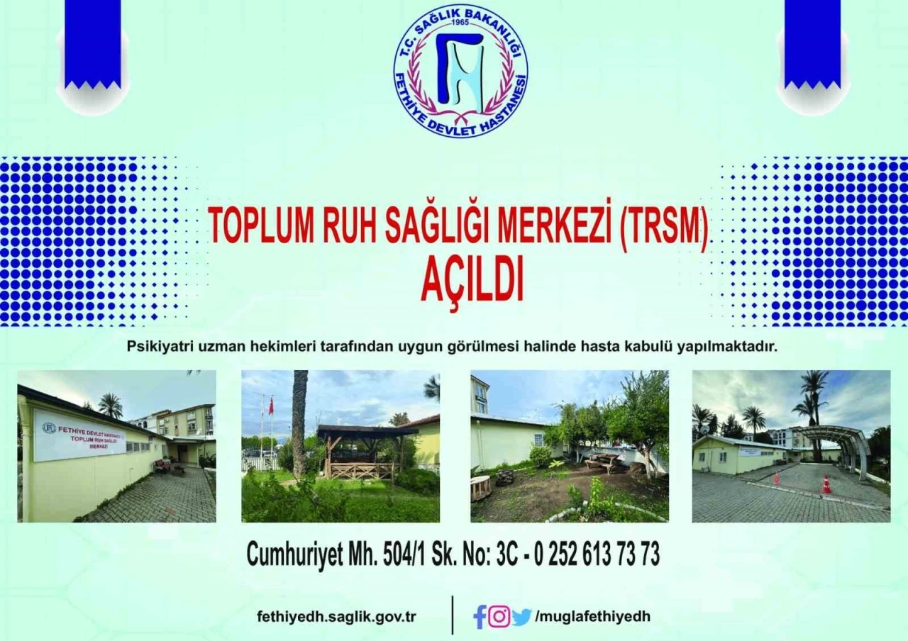 FETHİYE'DE TOPLUM RUH SAĞLIĞI MERKEZİ AÇILDI