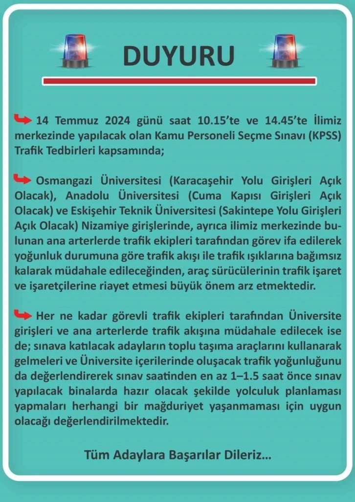 İl Emniyet Müdürlüğü KPSS sınavı trafik tedbirleri kapsamında duyuru paylaştı
