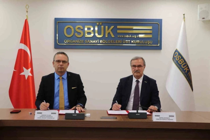 İş Bankası ve OSBÜK’ten OSB’leri destekleyen protokol
