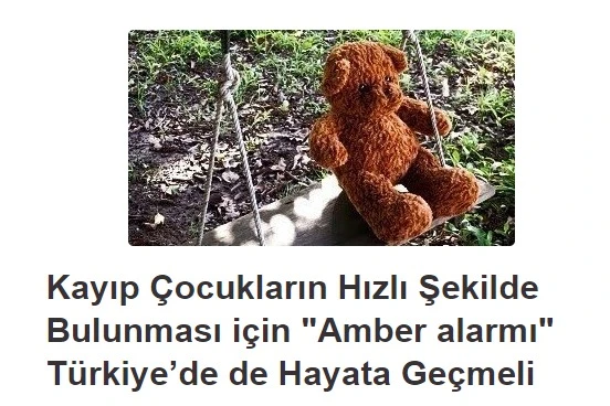 Kayıp çocuklar için Amber alarmı neden uygulanmıyor?