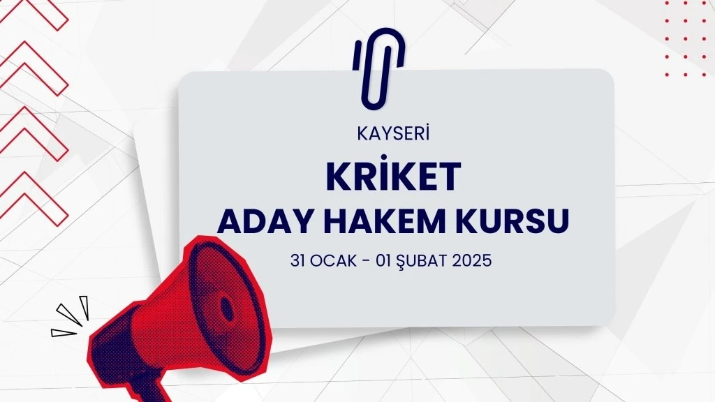 Kayseri’de Kriket Aday Hakem Kursu açılacak
