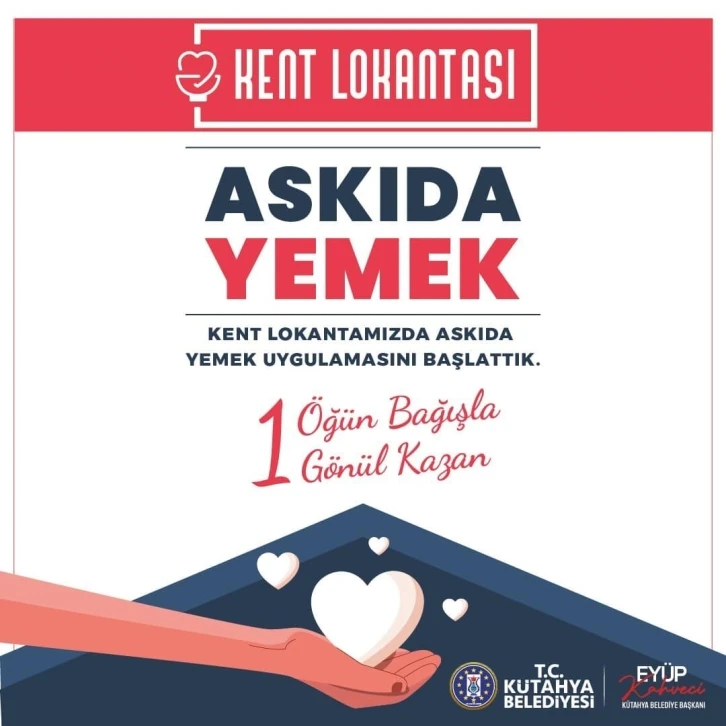 Kent Lokantası’nda ’askıda yemek’ uygulaması
