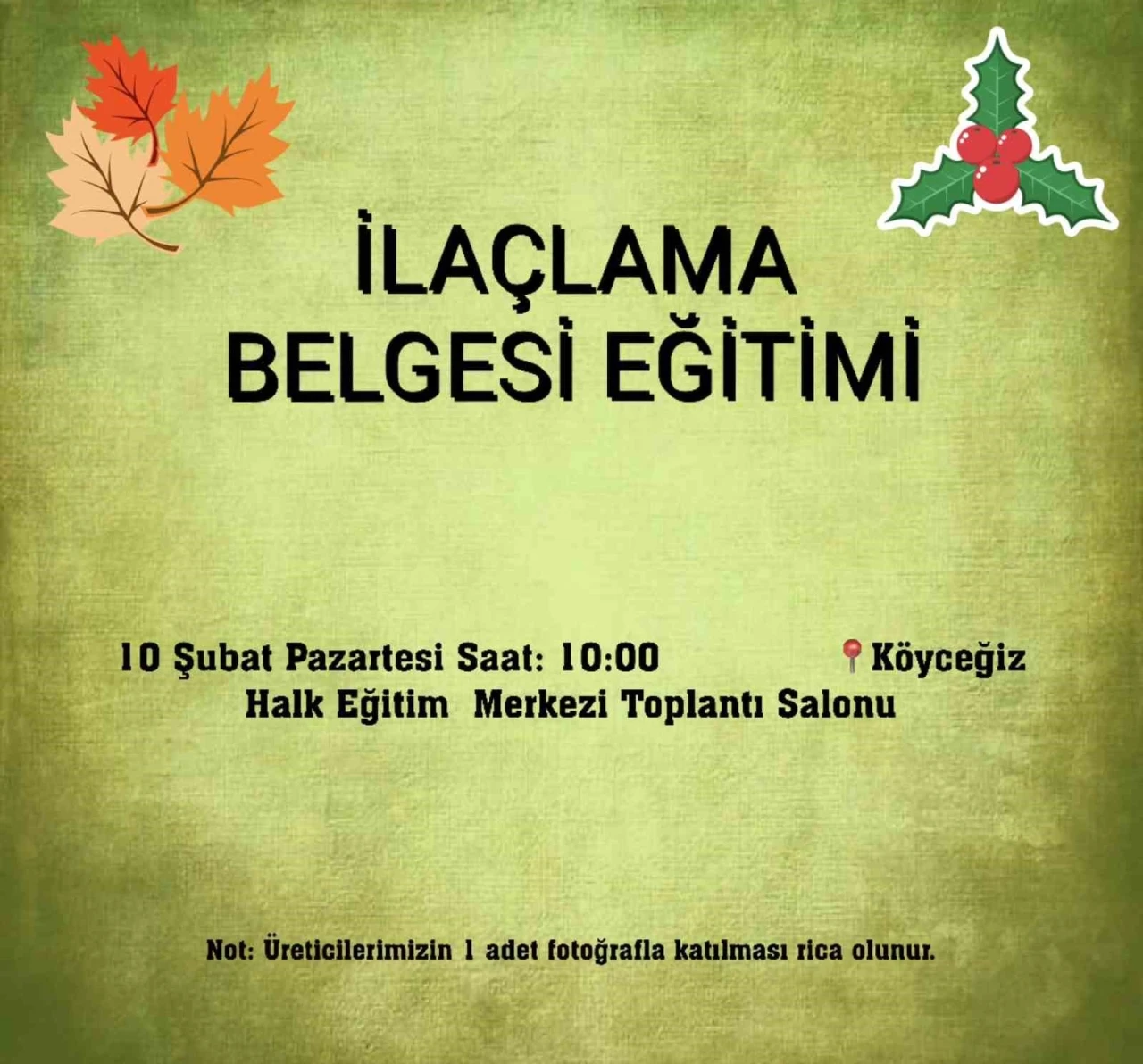 Köyceğiz’de ilaçlama belgesi eğitimi yapılacak
