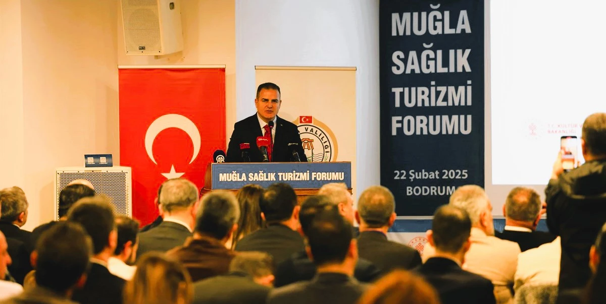 MUĞLA SAĞLIK TURİZMİ FORUMU’NDA YENİ STRATEJİLER