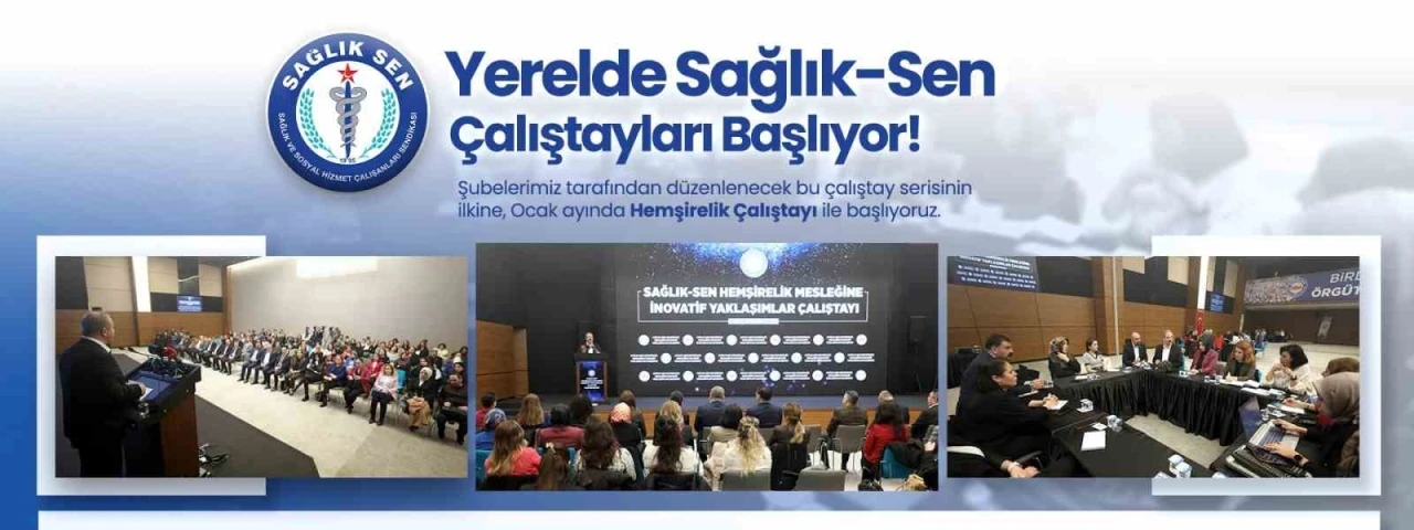 Sağlık-Sen çalıştay serilerini Türkiye geneline yayıyor
