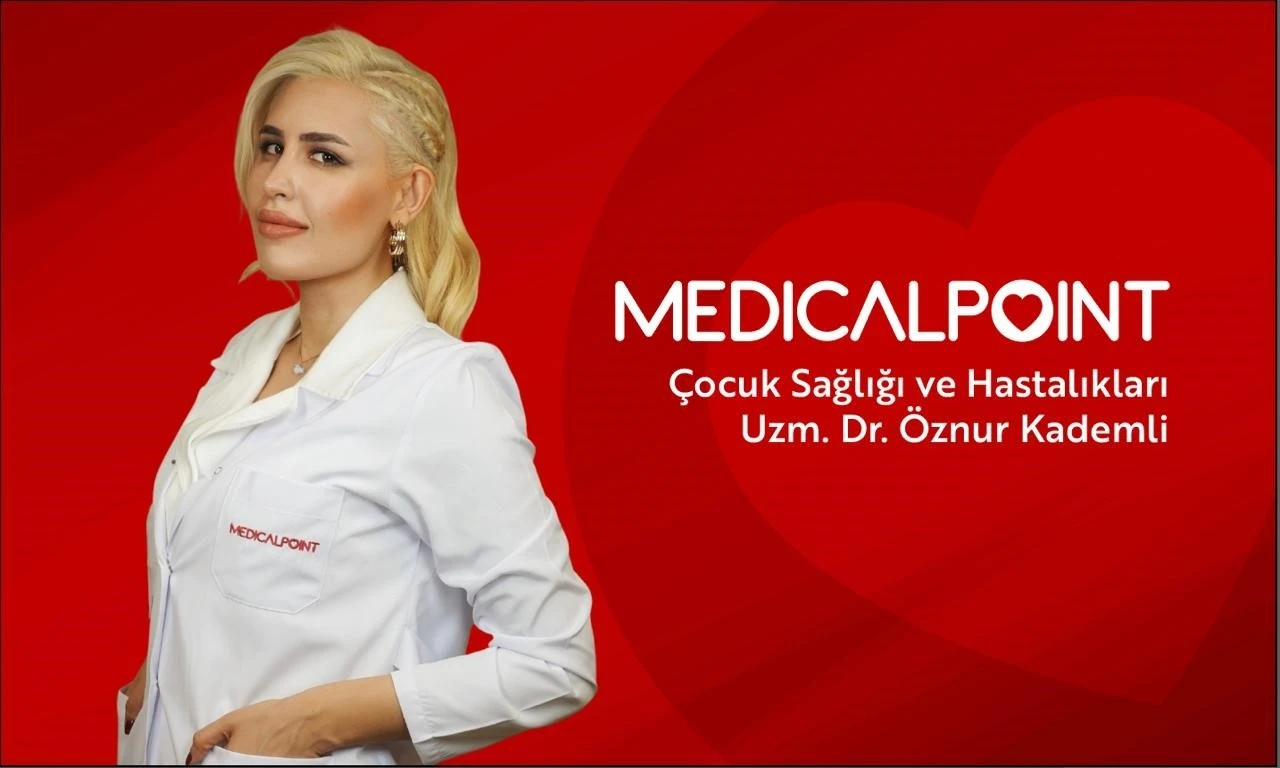 Uzman Dr. Öznur Kademli Medıcal Point’te
