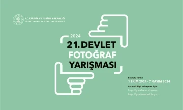 21. Devlet Fotoğraf Yarışması başlıyor
