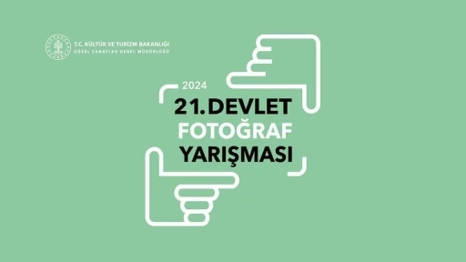 21. Devlet Fotoğraf Yarışması sonuçlandı
