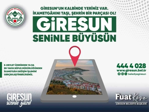 Başkan Köse’den Giresunlulara çağrı: “İkametgahınızı şehir merkezine taşıyın”
