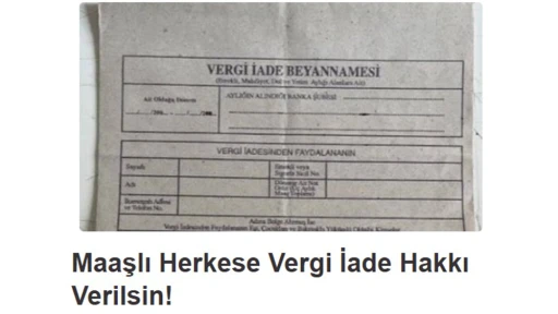 Çalışan ve emeklilere yeniden vergi iadesi uygulansın