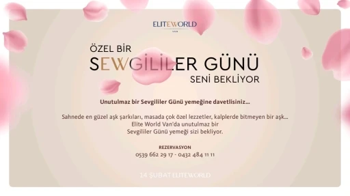 Elite World Van Otel Sevgililer Günü’ne hazır
