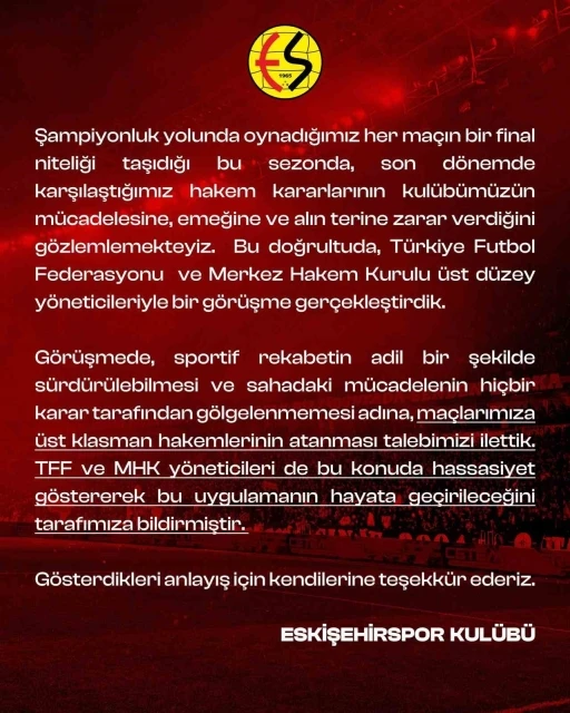 Eskişehirspor’dan maçlara üst klasman hakemler atanması talebi
