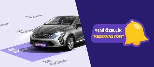 GetirAraç’ta rezervasyon dönemi başladı
