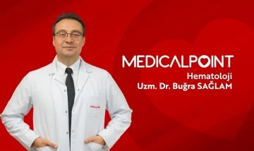 Hematoloji Uzman Dr. Buğra Sağlam Medıcal Poınt’te
