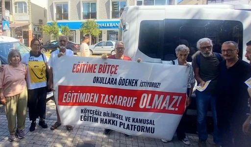 KÖYCEĞİZ AYAKTA: EĞİTİMDEN TASARRUF OLMAZ