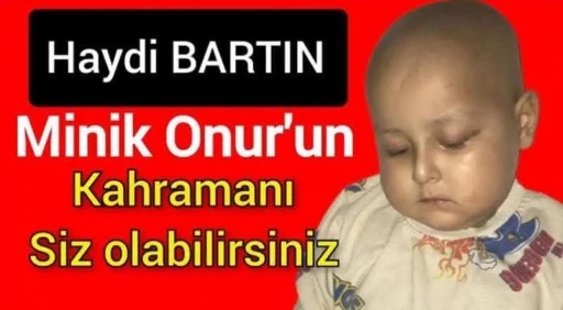 Lösemi hastası küçük Onur için kan bağış kampanyası düzenlendi
