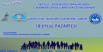 Marmaris'te Engelli Bireylere Yönelik Eğitim Semineri Başlıyor