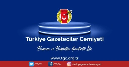 TGC: GAZETECİLERE GÖZALTI, HABER ALMA HAKKINI ENGELLİYOR