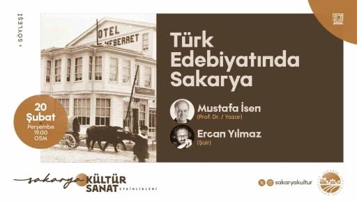 OSM’de &quot;Türk Edebiyatında Sakarya&quot; konuşulacak
